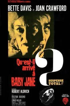 poster Qu'est-il arrivé à  Baby Jane ? (What Ever Happened to Baby Jane?)