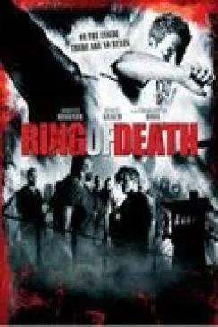 Affiche du film L'Ultime combat (TV) (Ring of death (TV)) en streaming