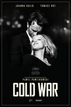 Affiche du film Cold War (Zimna Wojna) en streaming