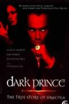 poster film Dark Prince: La veritable histoire de Dracula (Dark Prince: The True Story of Dracula)