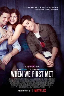 Affiche du film When We First Met en streaming