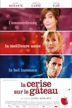 poster film La Cerise sur le gâteau