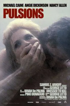 Affiche du film Pulsions (Dressed to Kill) en streaming