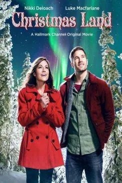 Affiche du film Le Pays de Noël (Christmas Land) en streaming