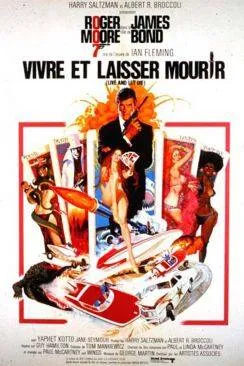 Affiche du film Vivre et laisser mourir - James Bond (Live and Let Die) en streaming