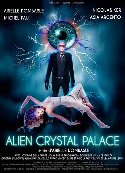 Affiche du film Alien Crystal Palace en streaming