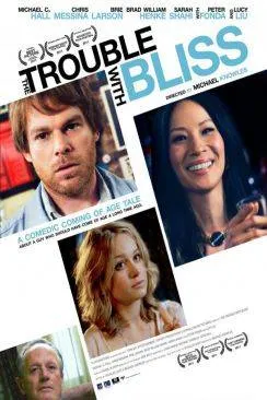 Affiche du film The Trouble With Bliss en streaming