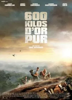 poster 600 kilos d'or pur