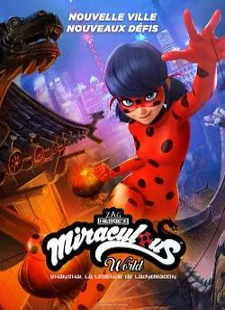 poster Miraculous World : Shanghai, la légende de Ladydragon