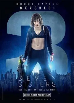 Affiche du film Seven Sisters en streaming