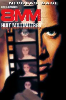 Affiche du film 8mm huit millimètres en streaming