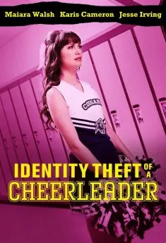 poster Identity Theft of a Cheerleader