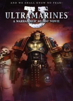 Affiche du film Ultramarines - Warhammer 40.000 en streaming