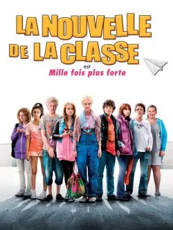 poster La Nouvelle de la classe est mille fois plus forte