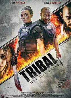 poster film Tribal Get Out Alive