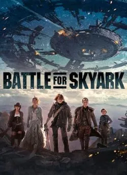 Affiche du film Battle for Skyark en streaming