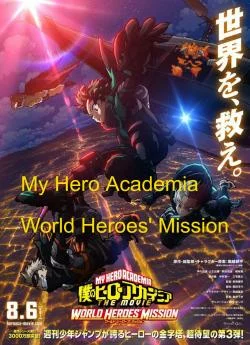 poster film My Hero Academia - World Heroes' Mission