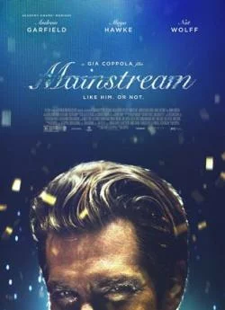 Affiche du film Mainstream en streaming