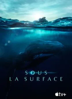 Affiche du film Sous la surface en streaming