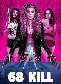 Affiche du film 68 Kill en streaming