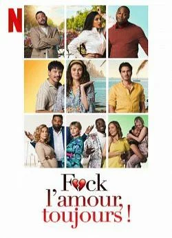 poster F*ck l'Amour, Toujours