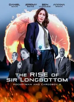 poster The Rise of Sir Longbottom