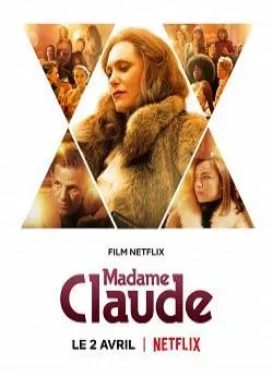 Affiche du film Madame Claude en streaming