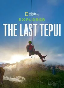 poster Explorer : Le dernier tepui