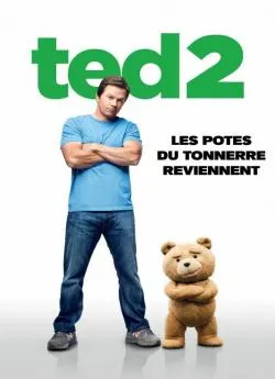 Affiche du film Ted 2 en streaming