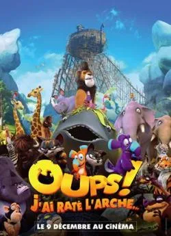 Affiche du film Oups ! J'ai raté l'arche en streaming