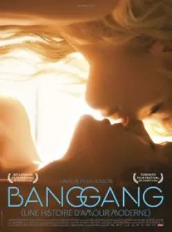 poster film Bang Gang (une histoire d'amour moderne)