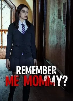 poster Remember Me, Mommy