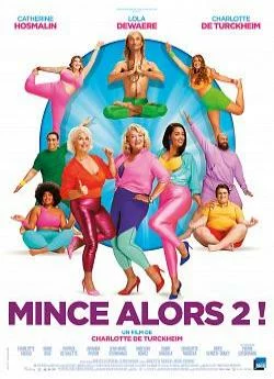 Affiche du film Mince alors 2 ! en streaming