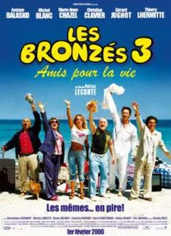 poster Les Bronzés 3 amis pour la vie