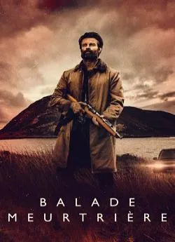 poster film Balade Meurtriaprèsre