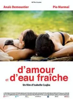 Affiche du film D'amour et d'eau fraîche en streaming