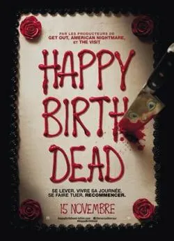 Affiche du film Happy Birthdead en streaming