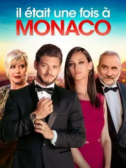 poster Il était une fois à  Monaco