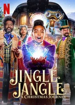 Affiche du film Jingle Jangle : Un Noël enchanté en streaming