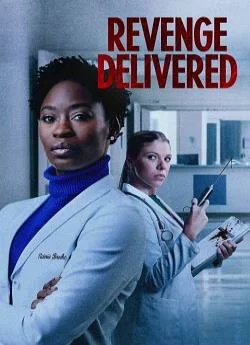 Affiche du film Revenge Delivered en streaming