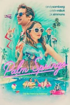 Affiche du film Palm Springs en streaming