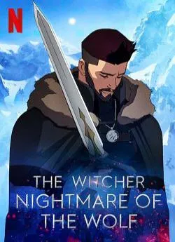 Affiche du film The Witcher: Nightmare of the Wolf en streaming