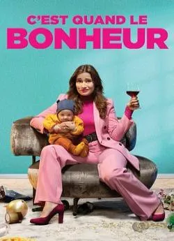 poster film C'est quand le bonheur