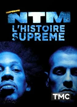 Affiche du film NTM : l'histoire suprême en streaming