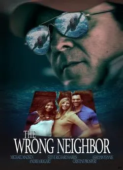 poster The Wrong Neighbor