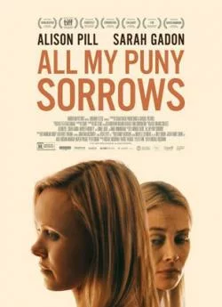 Affiche du film All My Puny Sorrows en streaming