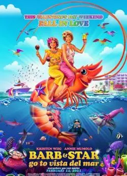 Affiche du film Barb & Star Go to Vista Del Mar en streaming