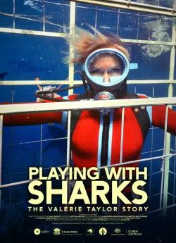 poster Playing with Sharks - The Valerie Taylor Story