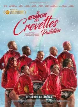 Affiche du film La Revanche des Crevettes Pailletées en streaming