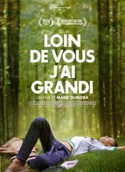 poster Loin de vous j'ai grandi